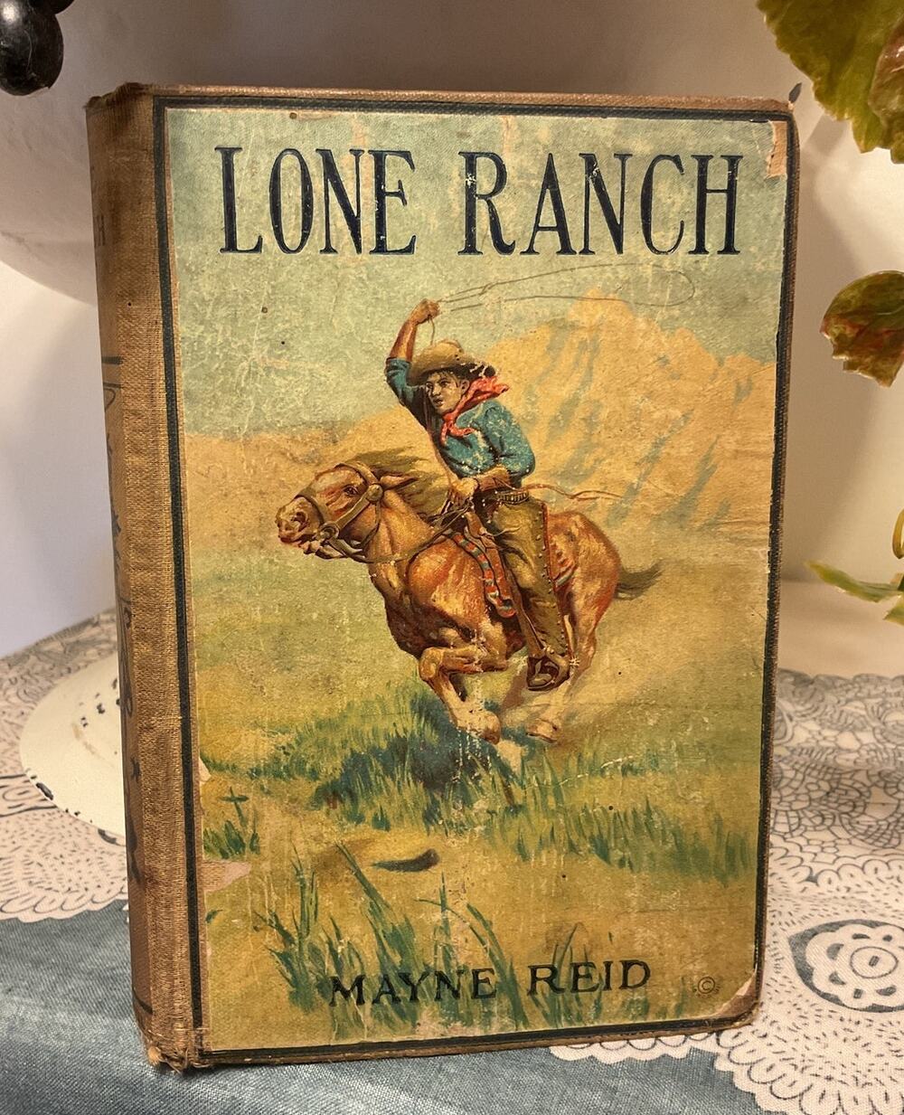 1899 The Lone Ranch by Capt. Mayne Reid